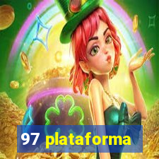 97 plataforma